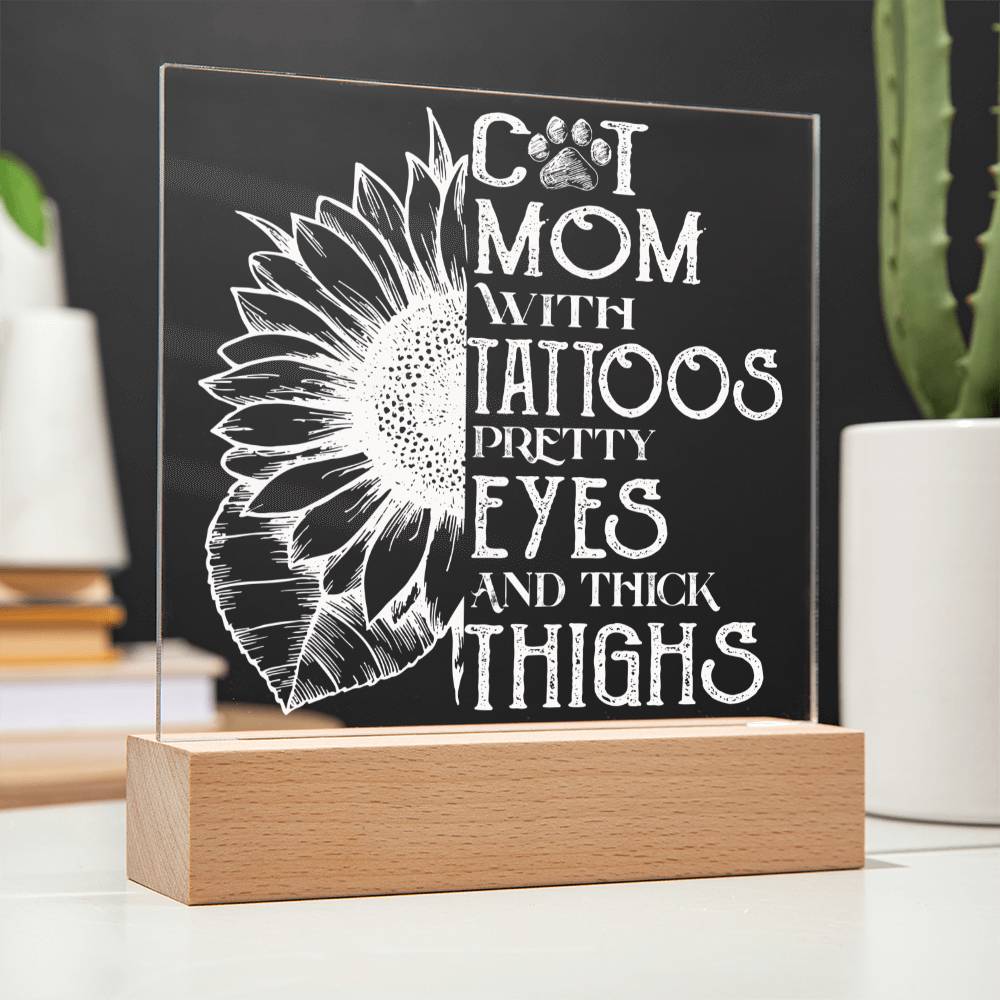 Cat Mom Tattoo - Acrylic Plaque