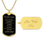 Son - Always Remember Dog Tag