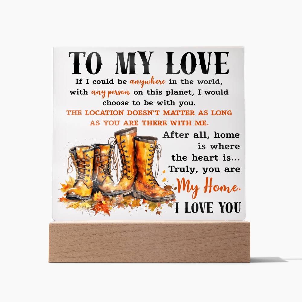 My Love - My Home Acrylic Plaque