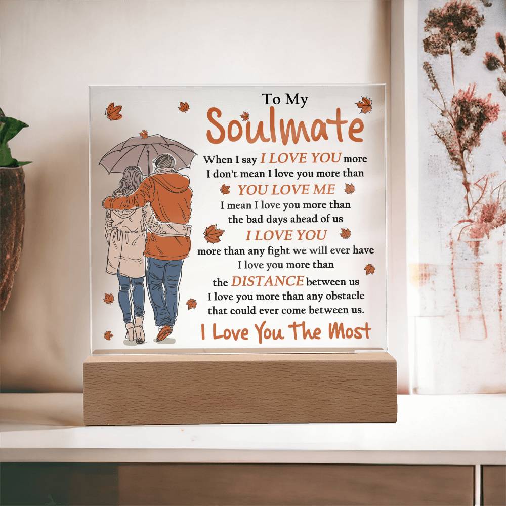Soulmate - Love You Most Acrylic Plaque