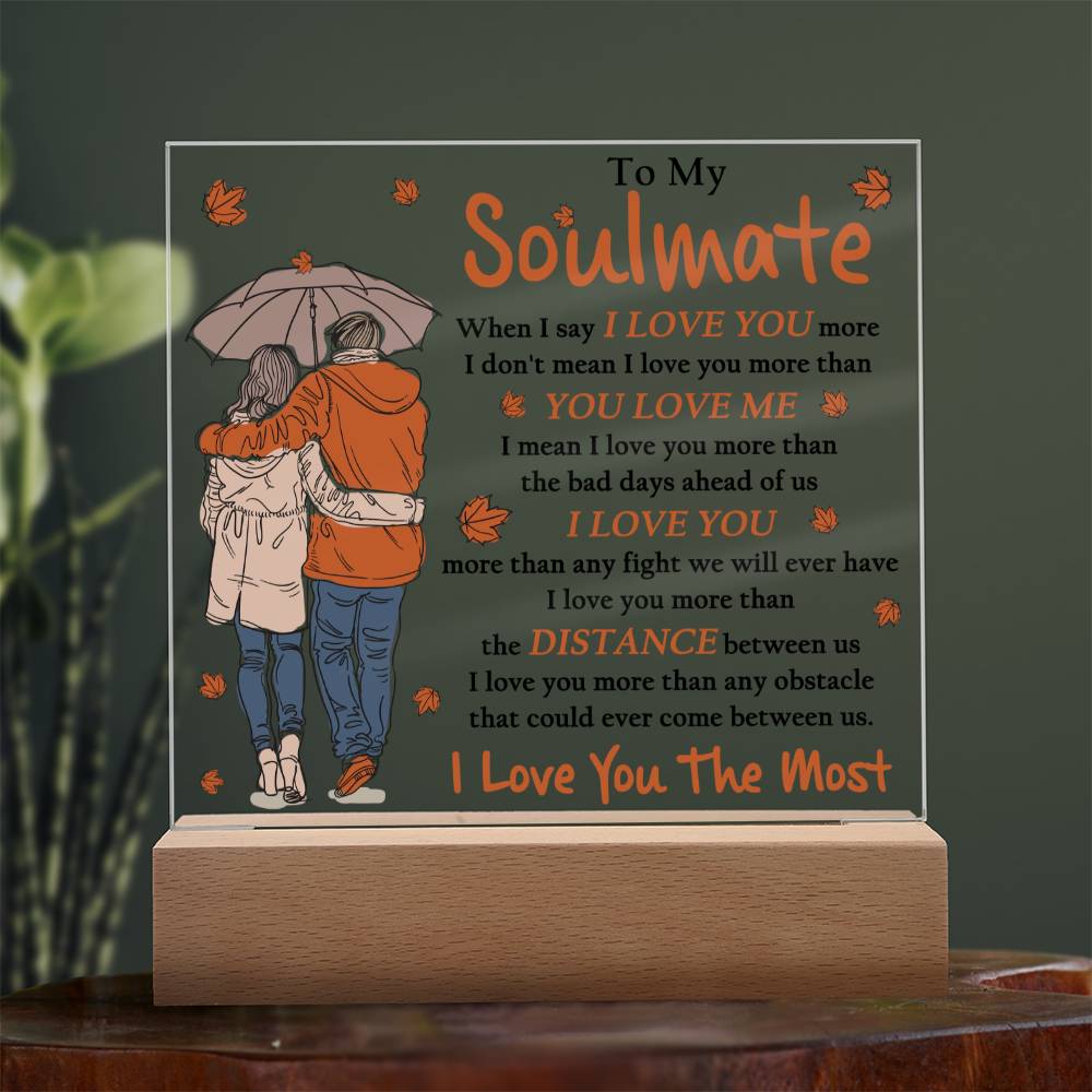 Soulmate - Love You Most Acrylic Plaque