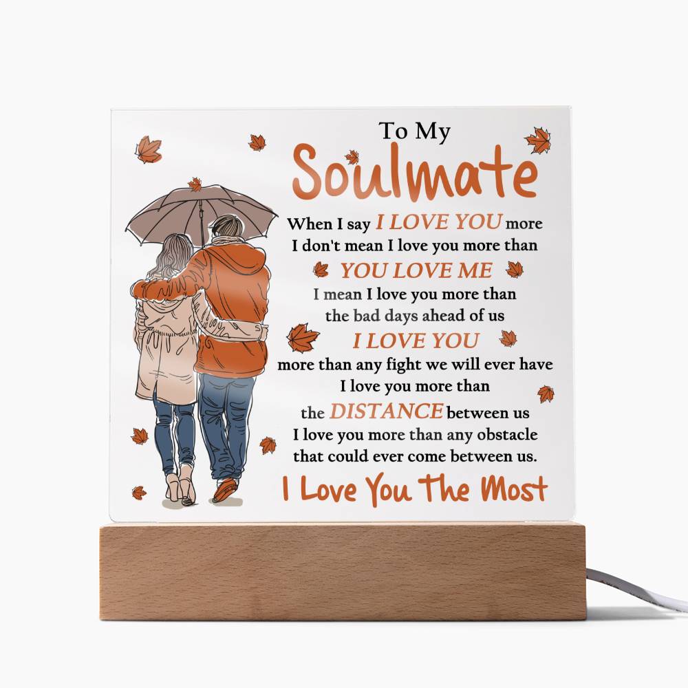 Soulmate - Love You Most Acrylic Plaque