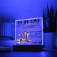 My Love - My Home Acrylic Plaque