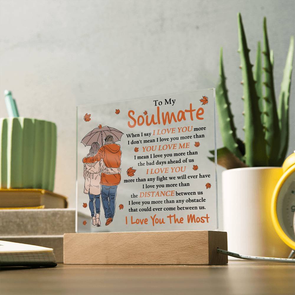 Soulmate - Love You Most Acrylic Plaque