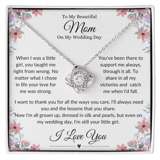 Mom On My Wedding Day Floral